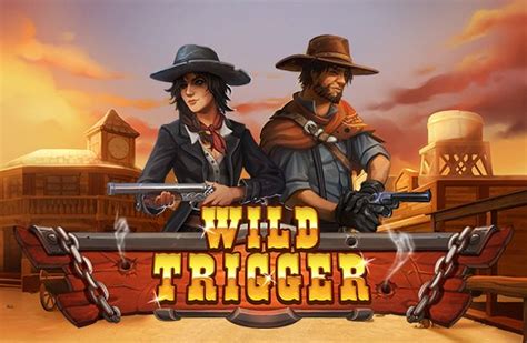 Wild Trigger Slot Grátis